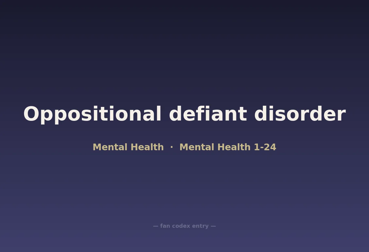 Oppositional defiant disorder