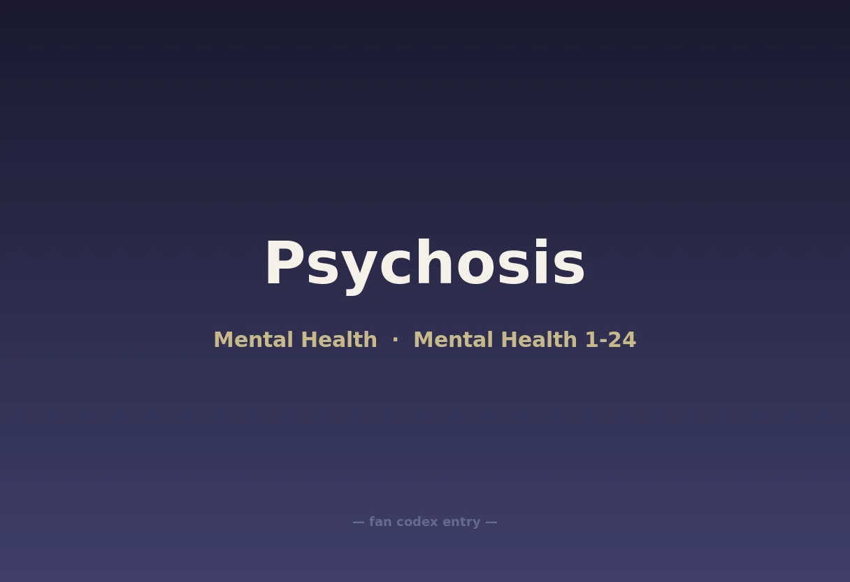Psychosis