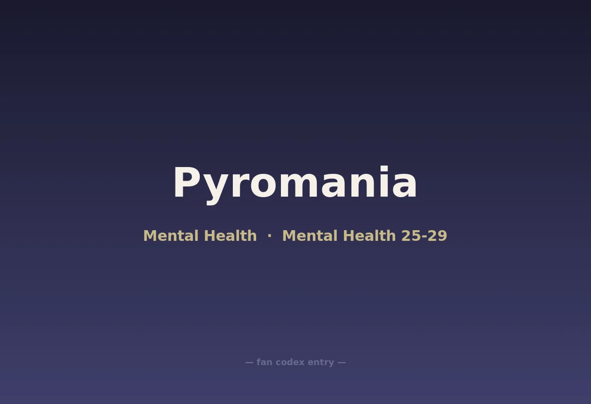 Pyromania